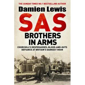 SAS Brothers in Arms | Damien Lewis (ISBN: 9781529413779)