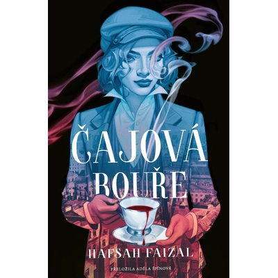 Čajová bouře - Hafsah Faizal