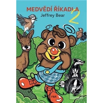 Medvědí říkadla 2 - Jeffrey Bear, Petra Šolcová ilustrátor