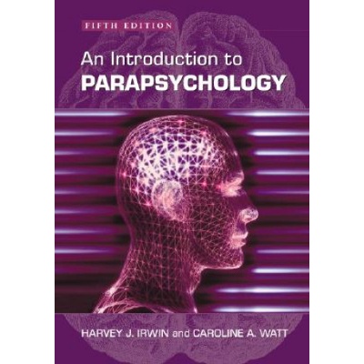 Introduction to Parapsychology | Harvey J Irwin