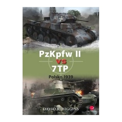 PzKpfw II vs 7TP - Polsko 1939 - David R. Higgins