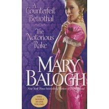A Counterfeit Betrothal / The Notorious Rake