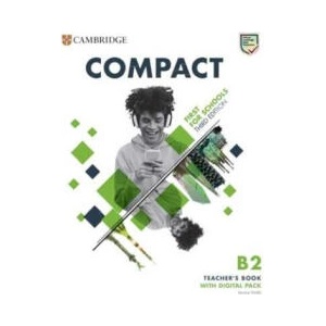 Compact First for Schools. Third Edition. Teacher's Book with Digital Pack (ISBN: 9783125352476)