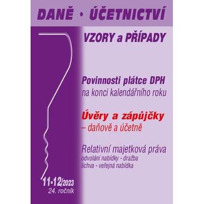 Daně, účetnictví, vzory a případy č. 11-12 / 2023 - DPH na konci roku 2023 - Poradce s.r.o.