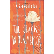 The Cracks in Our Armor - Anna Gavalda