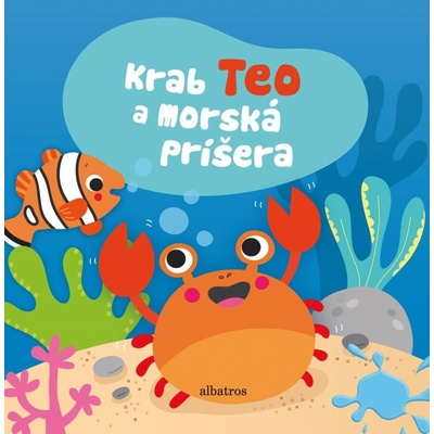 Krab Teo a morská príšera - Sigrid Martinez ilustrácie