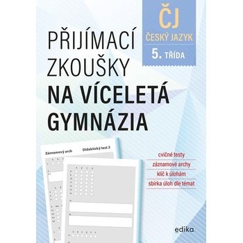 Přijímací zkoušky na víceletá gymnázia – český jazyk - Vlasta Gazdíková