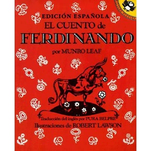 El Cuento De Ferdinando/the Story of Ferdinand | Munro Leaf, Robert Lawson (ISBN: 9780140542530)