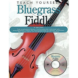 Teach Yourself Bluegrass Fiddle | Matt Glaser (ISBN: 9780825603242)