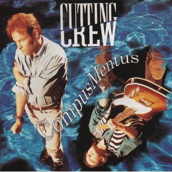Cutting Crew - Compus Mentus CD