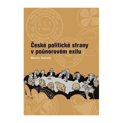 České politické strany v poúnorovém exilu - Nakladatelství Lidové noviny