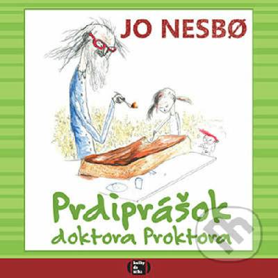 Prdiprášok doktora Proktora - Jo Nesbo