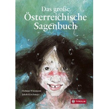 Das große österreichische Sagenbuch