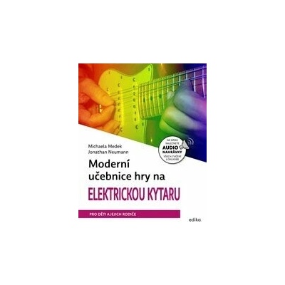 Moderní učebnice hry na elektrickou kytaru