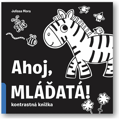 Ahoj, mláďatá!