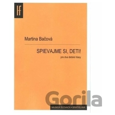 Spievajme si, deti! - Martina Bačová
