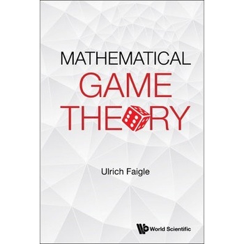 Mathematical Game Theory