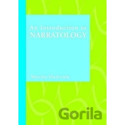 Introduction to Narratology Fludernik Monika University of Freiburg Germany