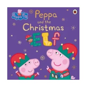 Peppa Pig: Peppa and the Christmas Elf | Peppa Pig (ISBN: 9780241543399)