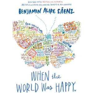 When the World Was Happy | SßENZ BENJAMIN ALIRE (ISBN: 9798347104055)