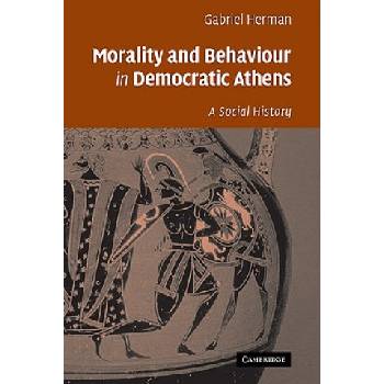 Morality and Behaviour in Democratic Athens | Gabriel Herman
