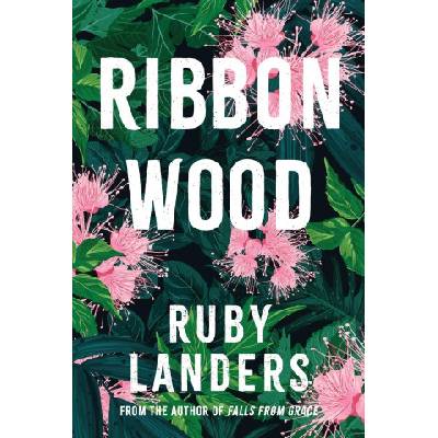 Ribbonwood | Ruby Landers