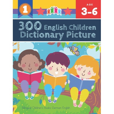 300 English Children Dictionary Picture. Bilingual Children's Books German English