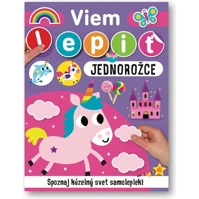 Viem lepiť Jednorožce