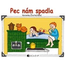 Pec nám spadla
