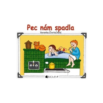 Pec nám spadla