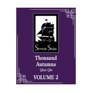 Thousand Autumns: Qian Qiu, Vol. 2 (ISBN: 9781638589372)