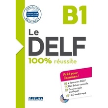 Le DELF 100% réussite B1 UČ + CD