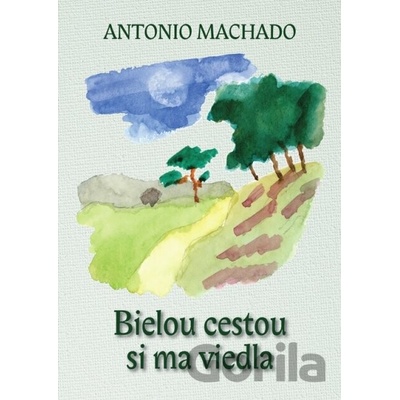 Bielou cestou si ma viedla