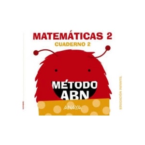 nivel II cuaderno matemáticas 2 abn infantil 4 años | Martínez Montero, Jaime, de la Rosa Sánchez, José Miguel, Sánchez Cortés, Concepción, Bonilla Arenas, C (2016)