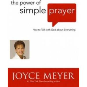 Power of Simple Prayer | Joyce Meyer (ISBN: 9780340943908)