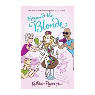 Beyond the Blonde Kathleen Flynn-Hui