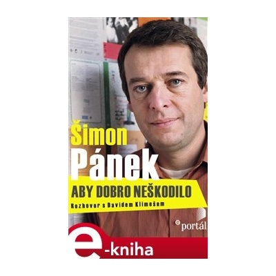 Pánek Šimon - Aby dobro neškodilo