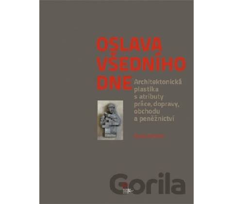 Oslava všedního dne
