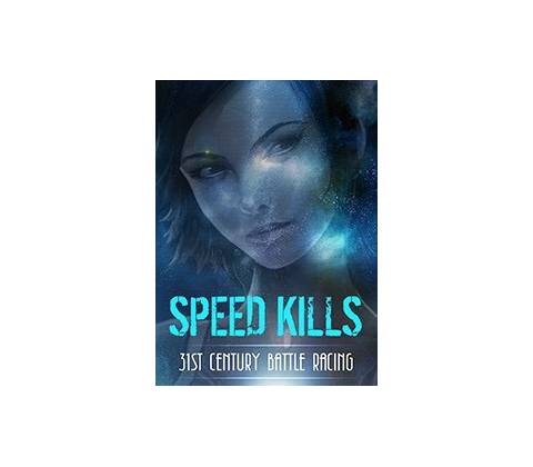 Speed Kills