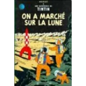 On a marche sur la Lune | Hergé (ISBN: 9782203001169)
