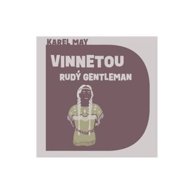 May, Karl - Vinnetou - Rudý gentleman