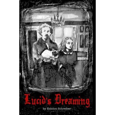 Lucid's Dreaming | Eidolon Schreiber, Jim Marrs