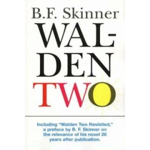 Walden Two | Burrhus Frederi Skinner (ISBN: 9780872207783)