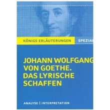 Goethe. Das lyrische Schaffen. Königs Erläuterungen: