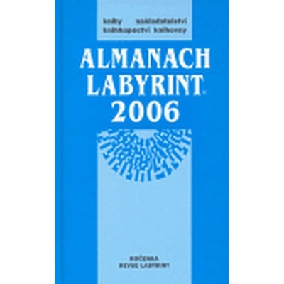 Almanach Labyrint 2006 Ročenka revue Labyrint