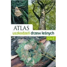 Atlas uszkodzen drzew lesnych