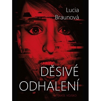 Děsivé odhalení