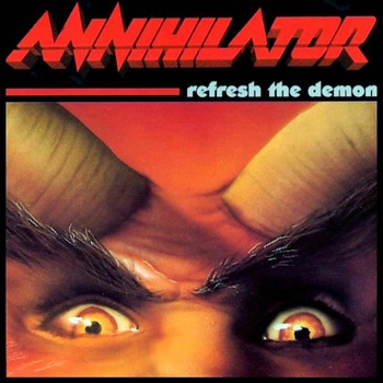 Annihilator, Refresh the Demon, CD