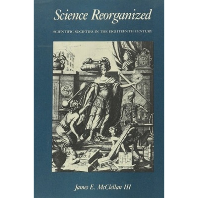 Science Reorganized - McClellan, James