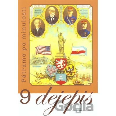 Dejepis 9 – Pátrame po minulosti